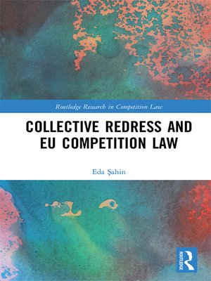 cover image of Collective Redress and EU Competition Law